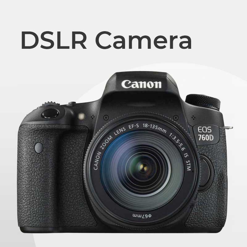 DSLR Camera